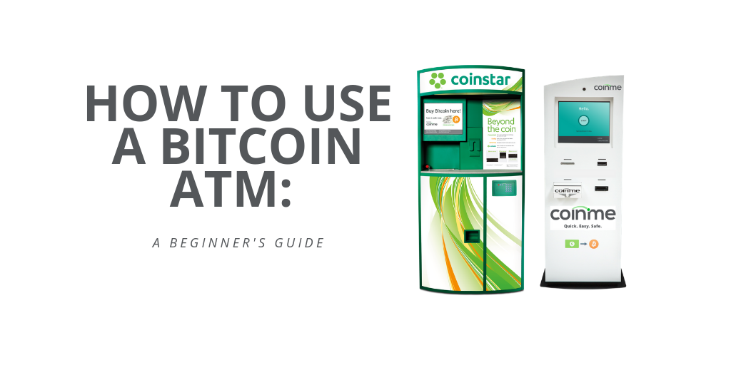Image result for How To Use A Bitcoin ATM: A Beginner’s Guide
